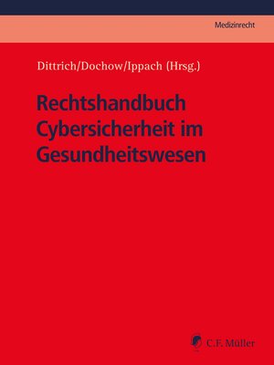 cover image of Rechtshandbuch Cybersicherheit im Gesundheitswesen